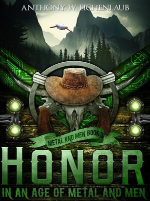 cover image of Honor in an Age of Metal and Men